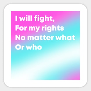 Trans Pride Motto Sticker